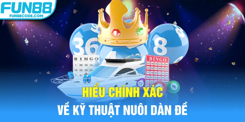 Hiểu chính xác về kỹ thuật nuôi dàn đề